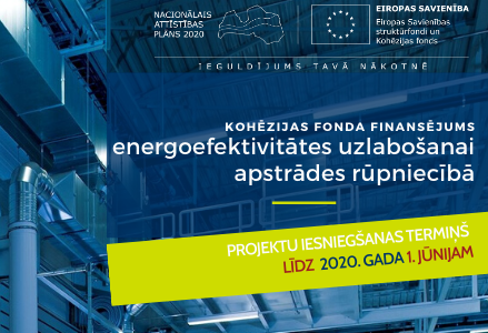 Pagarināta pieteikšanās ES fondu atbalstam energoefektivitātes palielināšanai apstrādes rūpniecībā