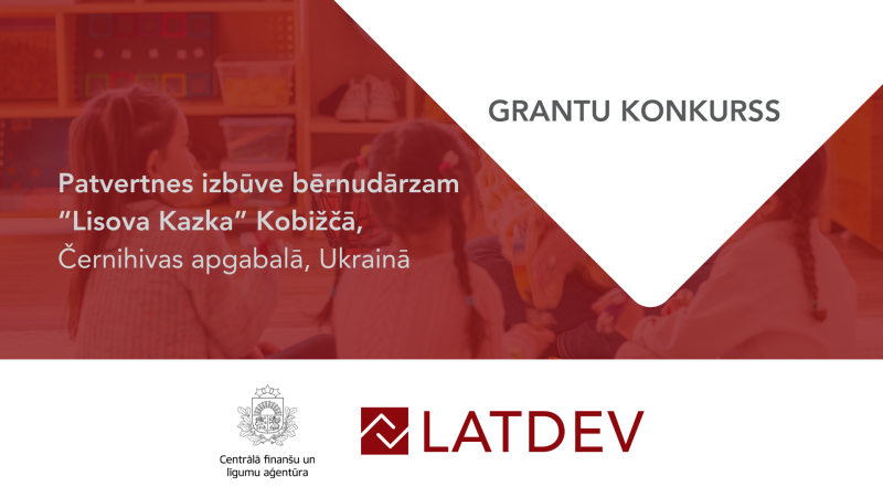 Grantu konkurss patvertnes izbūvei Ukrainas bērnudārzā