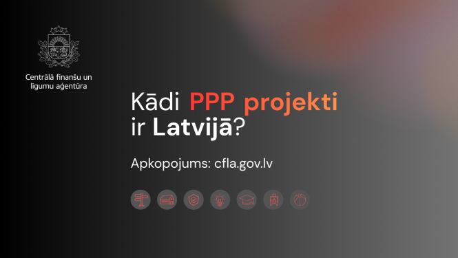 PPP projekti Latvijā - apkopojums cfla.gov.lv
