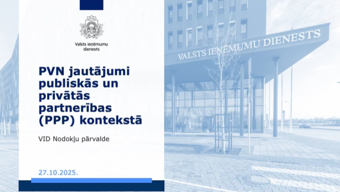 Prezentācijas slaids ar uzrakstu “PVN jautājumi publiskās un privātās partnerības (PPP) kontekstā”, norādot organizatoru – Valsts ieņēmumu dienests, VID Nodokļu pārvalde, un datumu 27.10.2025; fonā redzama Valsts ieņēmumu dienesta ēka.