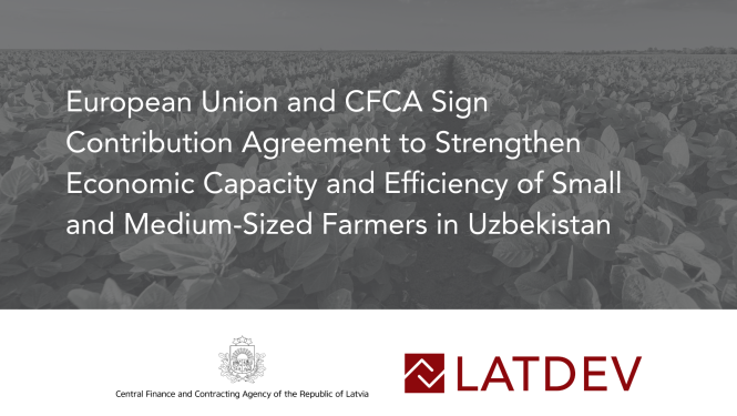 European Union and CFCA Sign Contribution Agreement to Strengthen Economic Capacity and Efficiency of Small and Medium-Sized Farmers in Uzbekistan