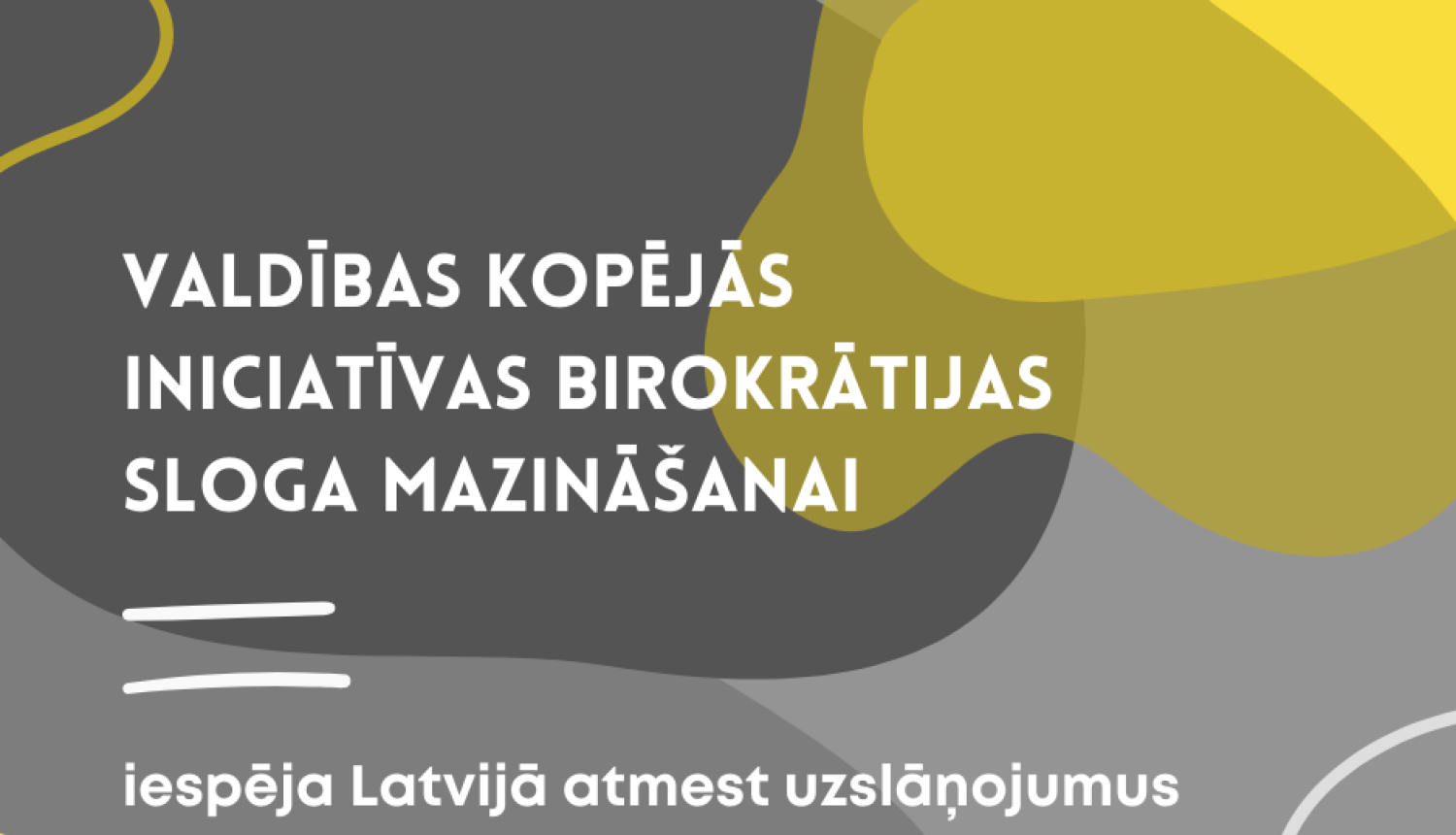 birokrātijas sloga mazināšana