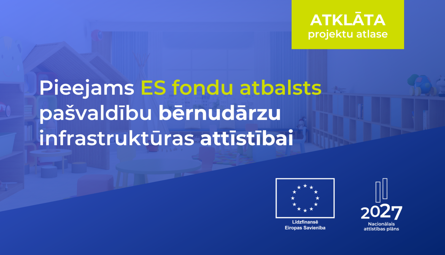ES fondu atbalsts bērnudārziem