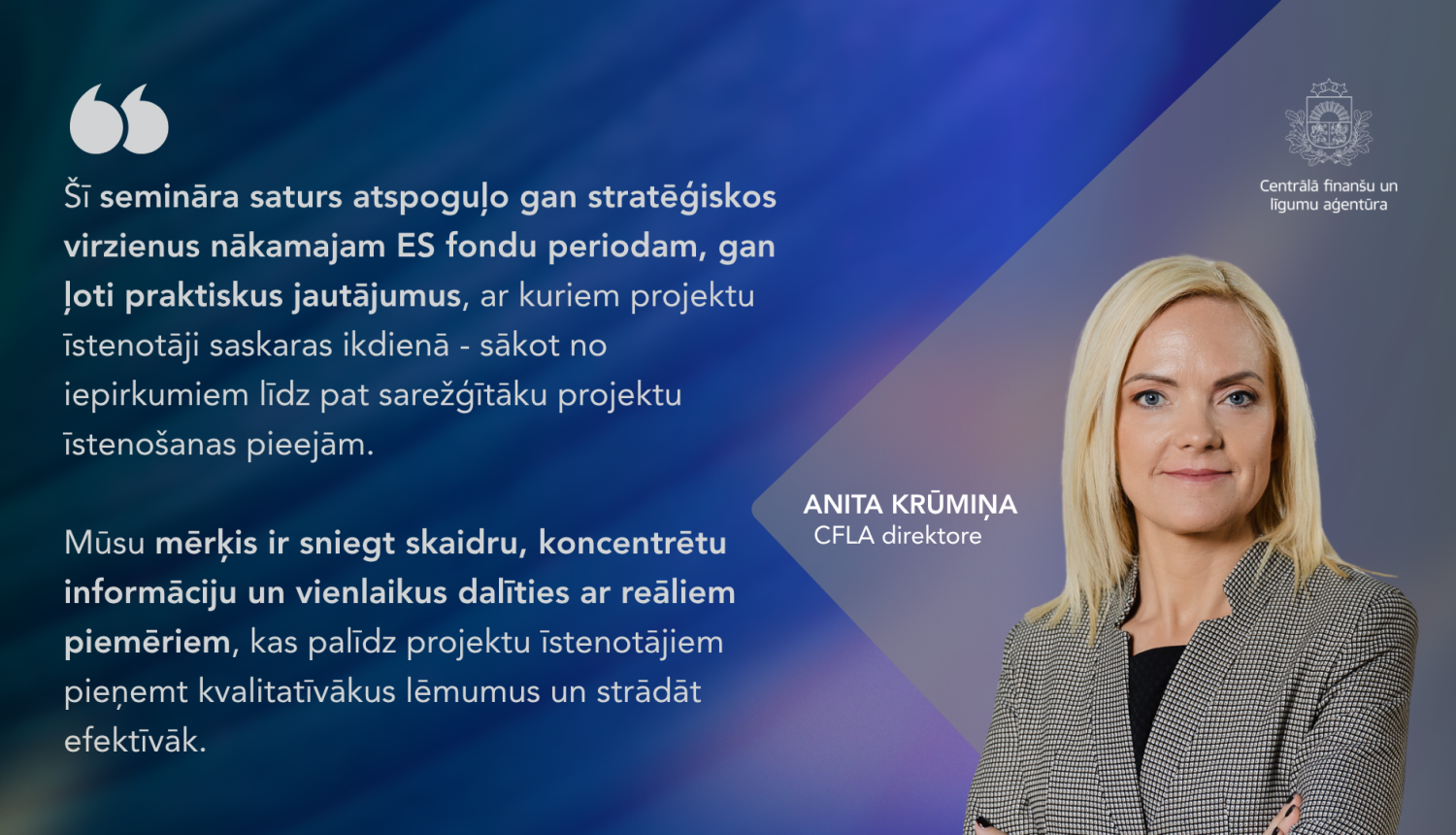 Anitas Krūiņas citāts par pabās prakses semināru ES fondu projektu īstenotājiem