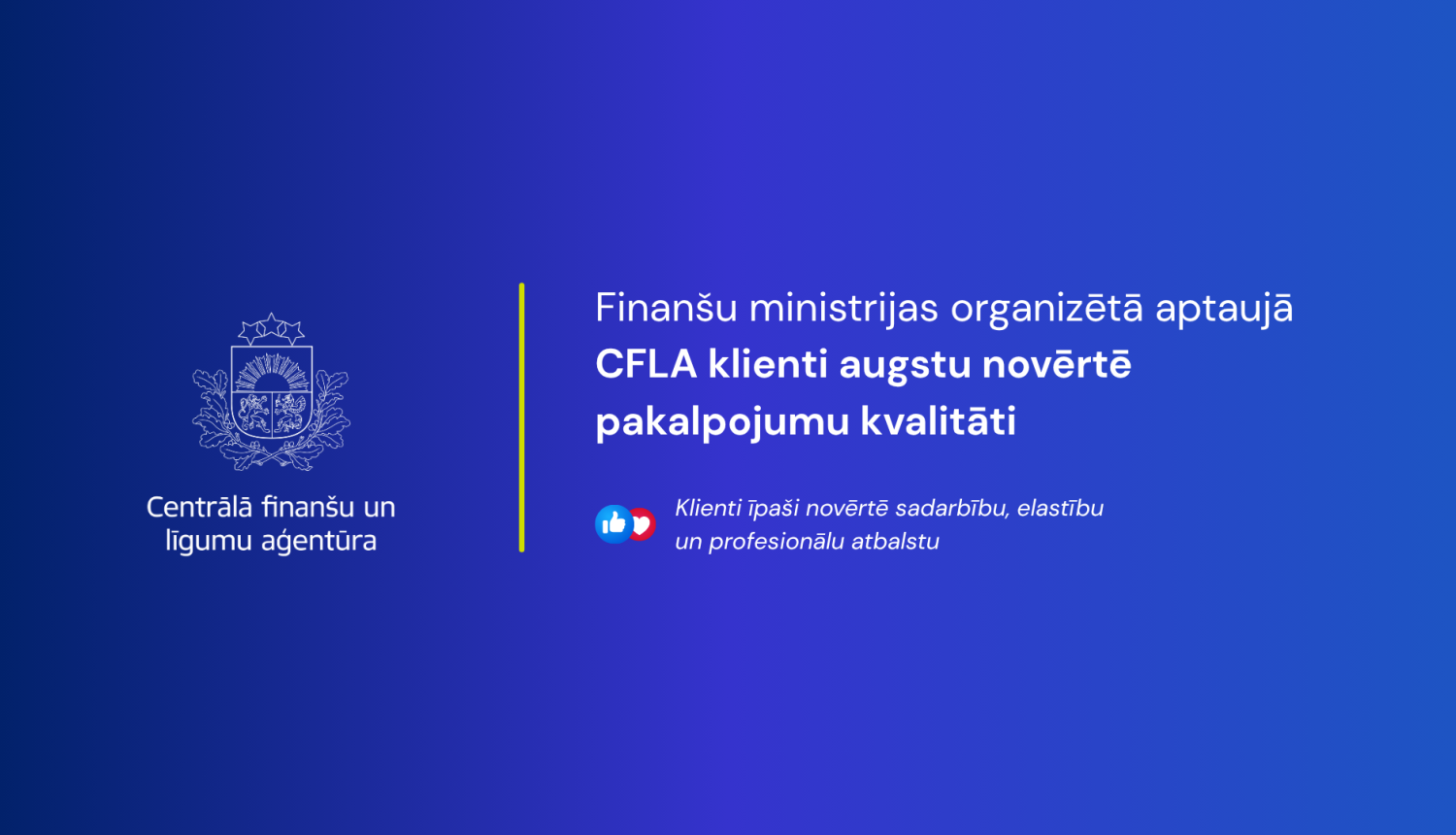 Pieejami rezultāti FM aptaujai par CFLA
