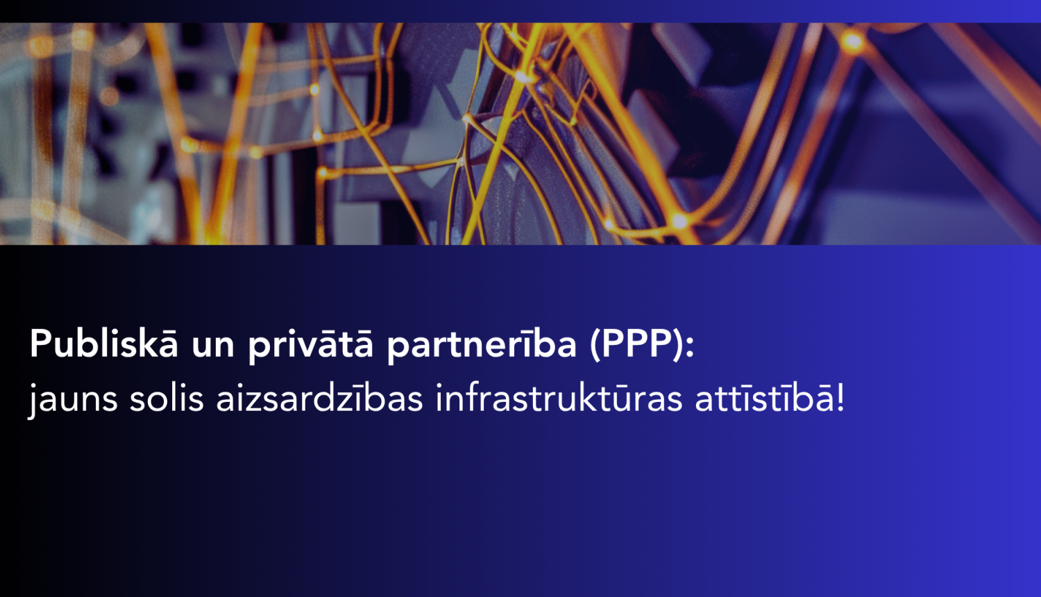 Ilustrācija par publiskās un privātās partnerības (PPP) modeli aizsardzības infrastruktūras attīstībā, ar uzsvaru uz sadarbību starp valsts un privāto sektoru, militāro objektu būvniecību un stratēģisku virzību drošības stiprināšanā.