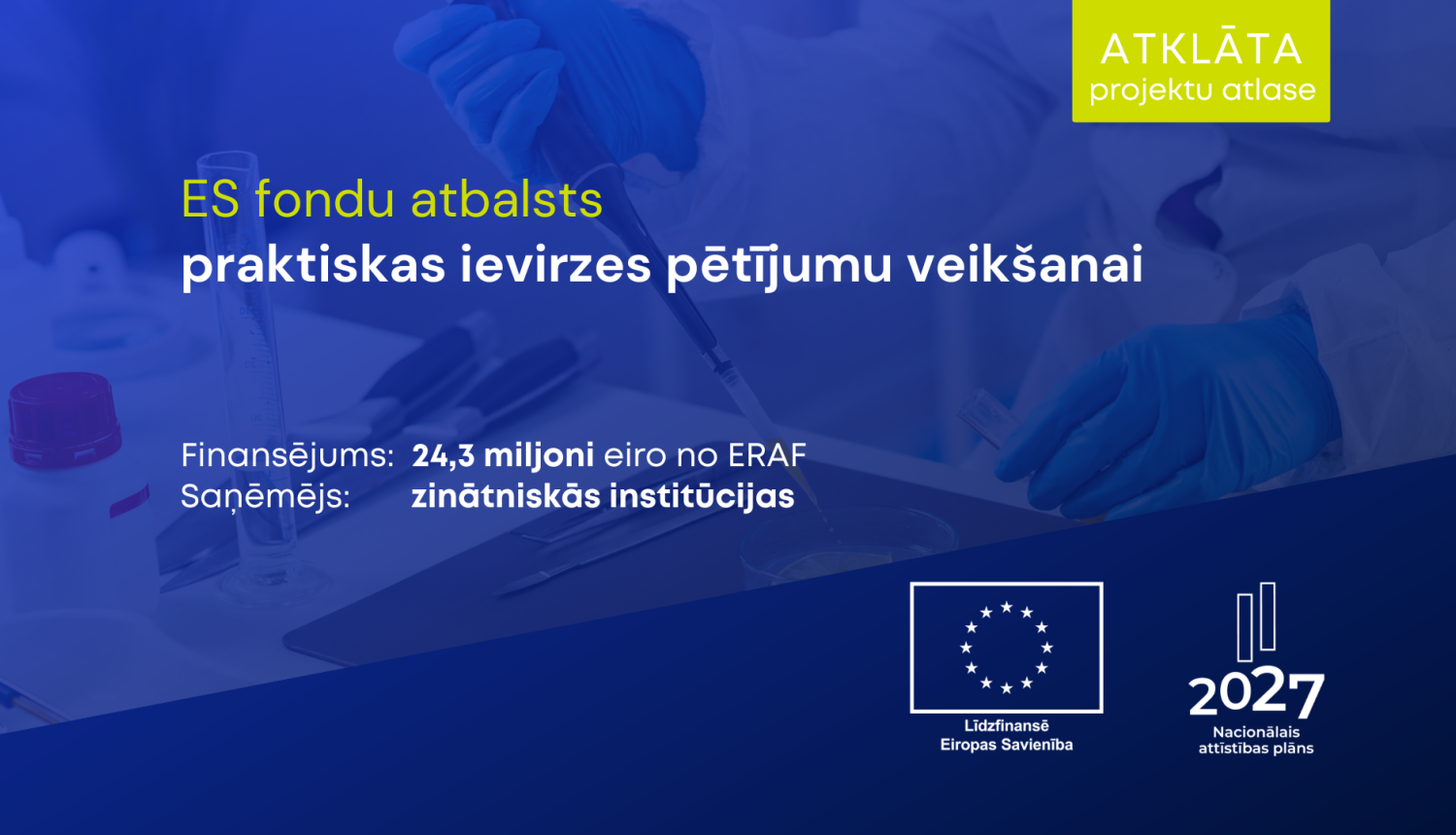 Finansējums prakstiskas ievirzes pētījumiem 24 miljoni eiro