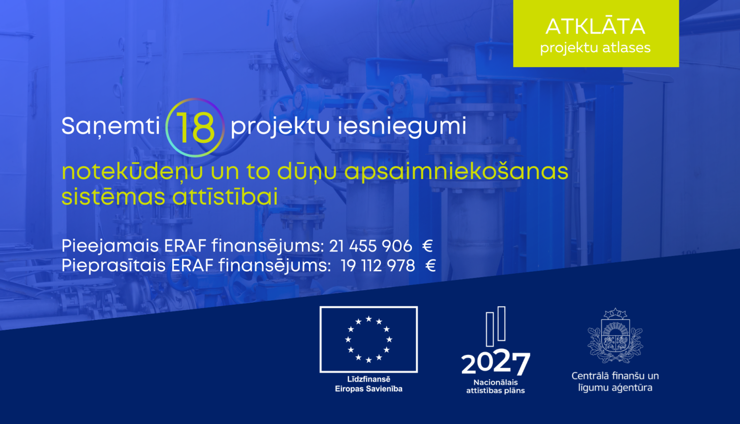 Informatīvs attēls par atklātu projektu atlasi notekūdeņu un to dūņu apsaimniekošanas sistēmas attīstībai.
