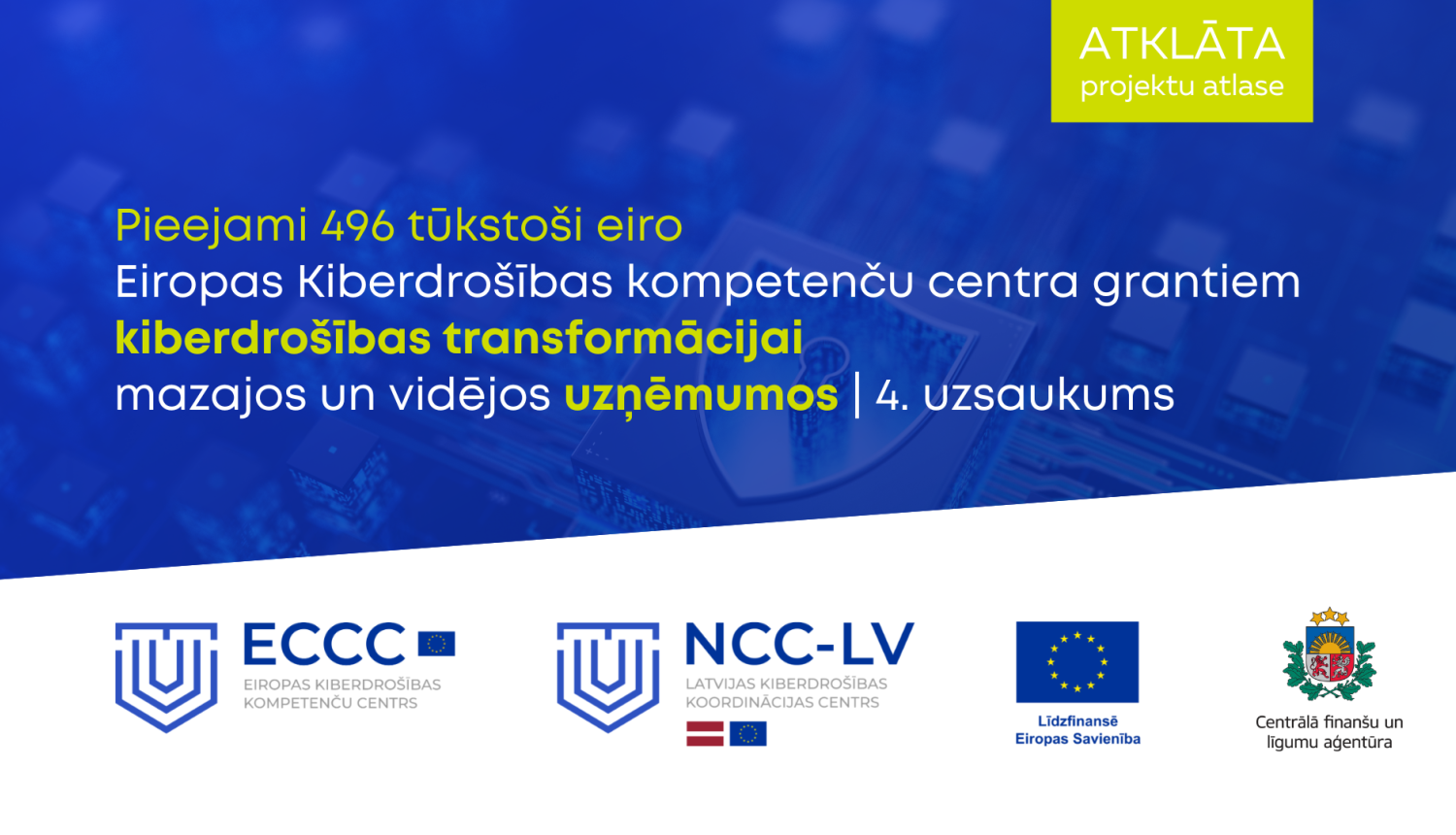 uzņēmumu kiberdrošībai pieejami 500 tūkstoši