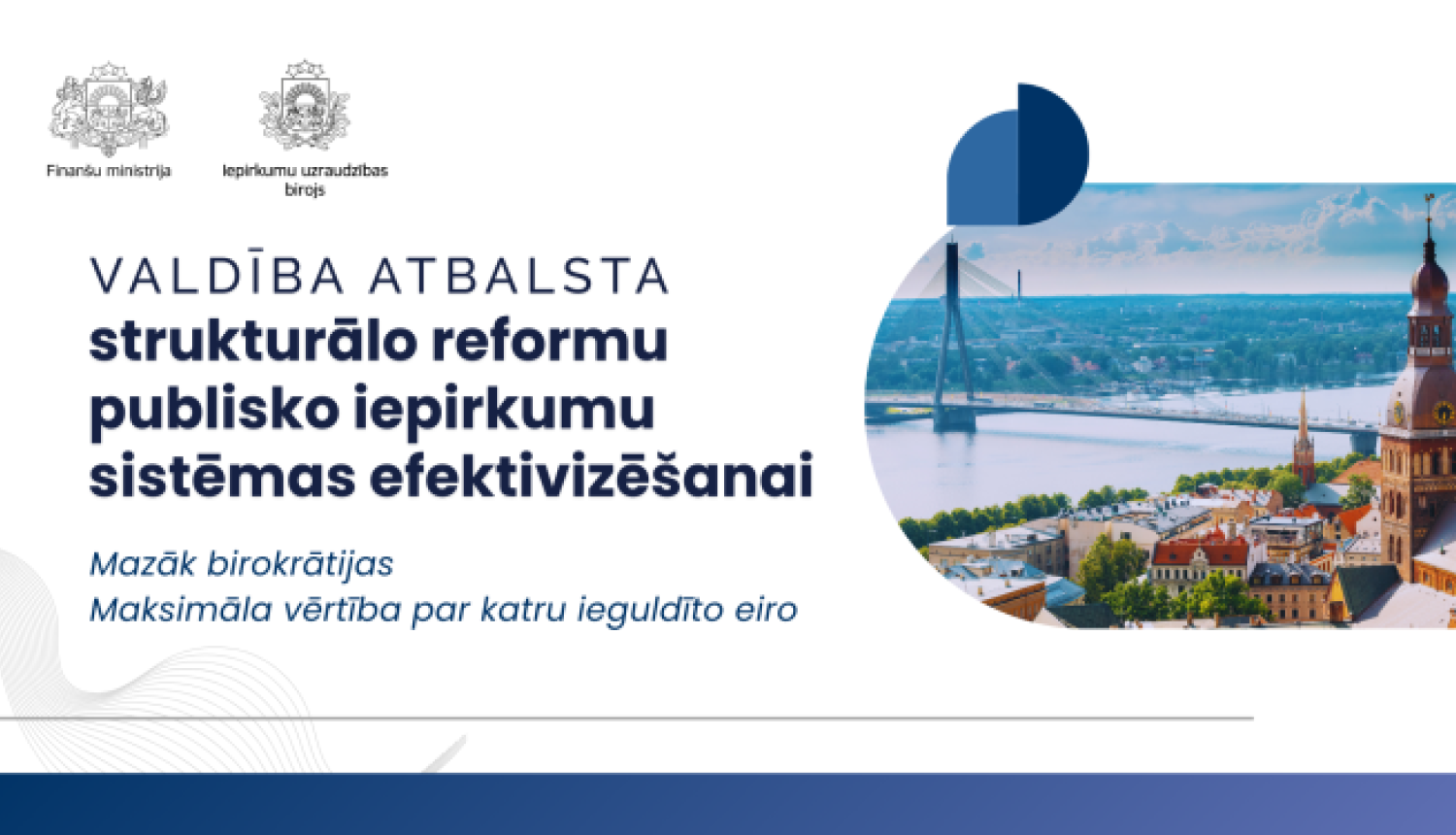 Valdība atbalsta strukturālo reformu publisko iepirkumu sistēmas efektivizēšanai