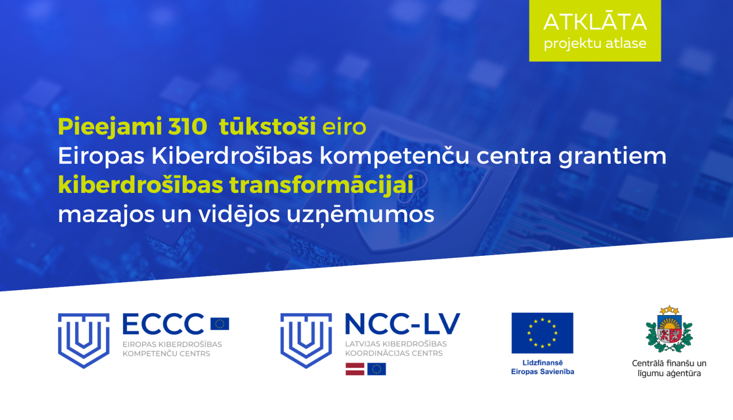 kiberdrošības projektu atlase 