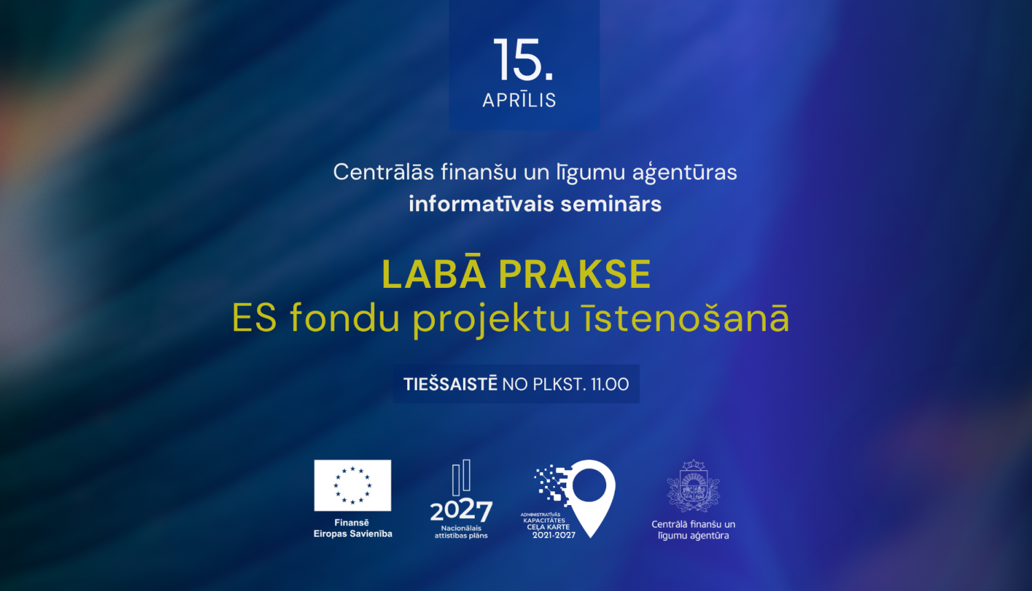 labās prakses seminārs 15. aprīlī plkst. 11.00