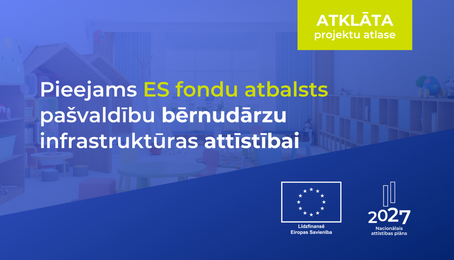 ES fondu atbalsts bērnudārziem