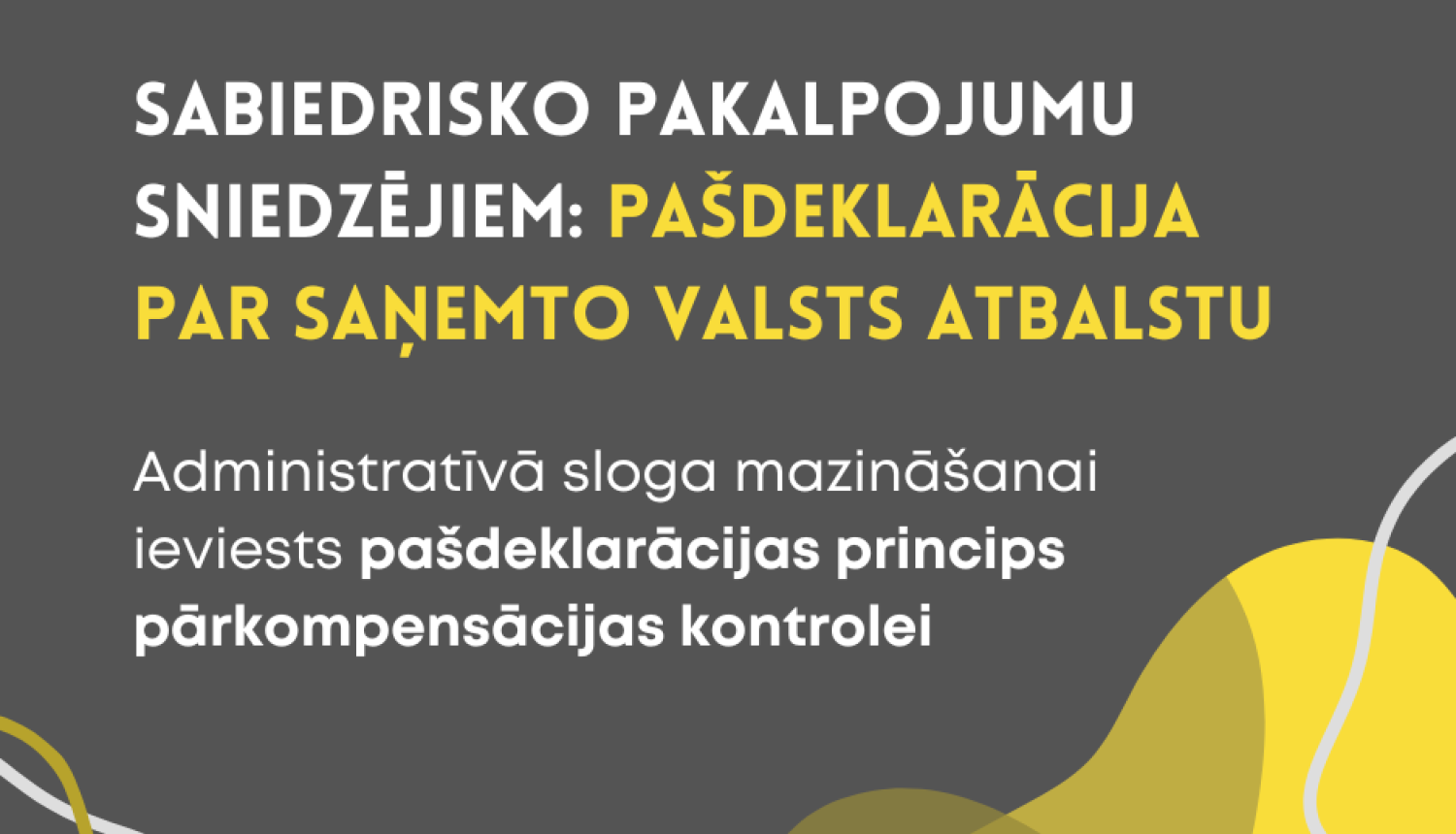 pašdeklarācija valsts atbalsta kontrolei
