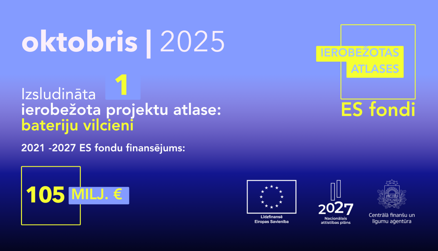 izsludinatas ierobežotas atlases oktobrī: par 105 miljoniem eiro