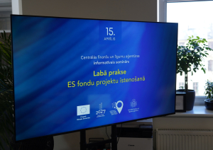 Seminārs "labā prakse ES fondu projektu īstenošanā"